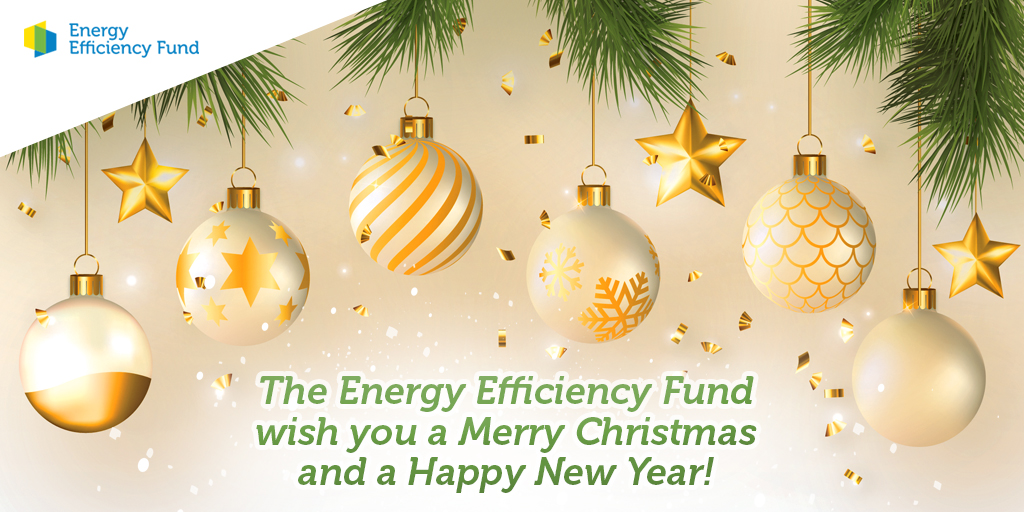 The Energy Efficiency Fund wish you a Merry Christmas and a Happy New Year!